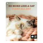 EBI D&D I LOVE HAPPY CATS kovová tabulka: ,,Be more like a cat sleep all day
