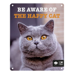 EBI D&D I LOVE HAPPY CATS kovová tabulka: ,,Be aware of the happy cat
